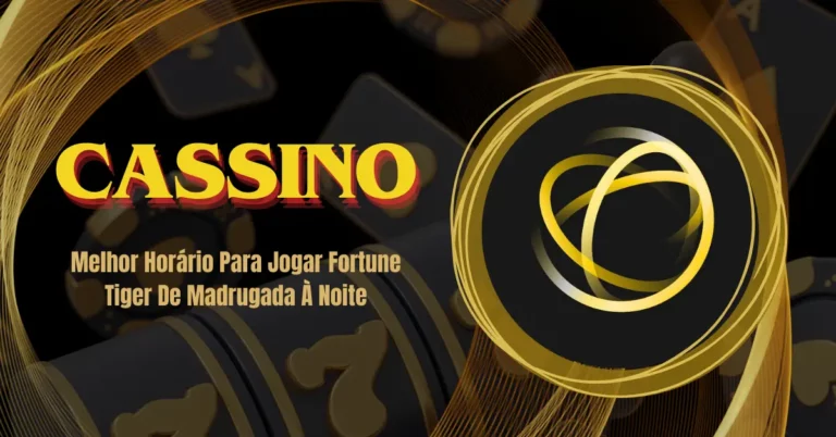 Melhor Horário Para Jogar Fortune Tiger De Madrugada